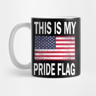 This Is My Pride Flag USA American 4th of July Patriotic Mug